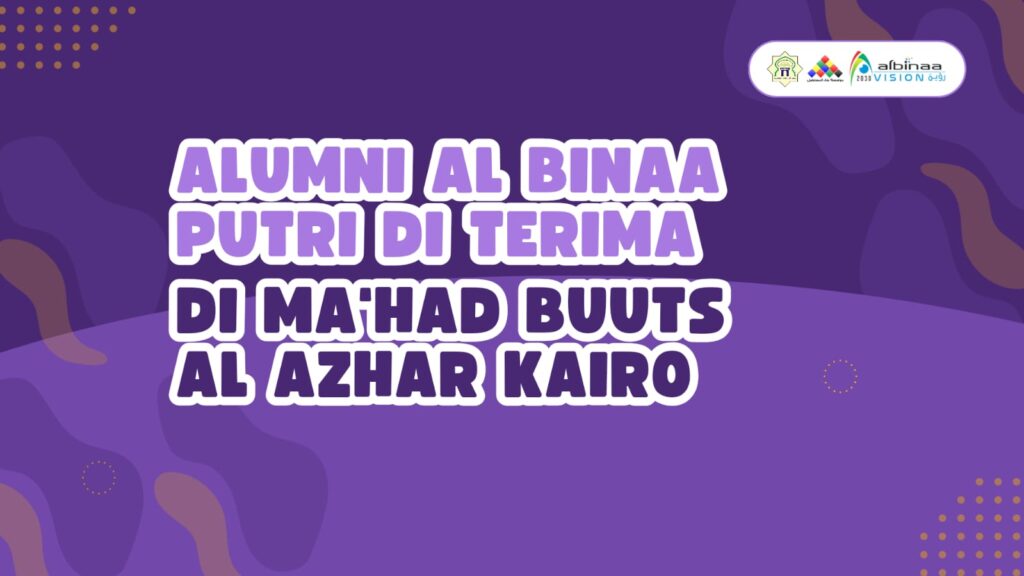 alumni-al-binaa-putri-angkatan-11-di-terima-di-ma’had-buuts-al-azhar-kairo